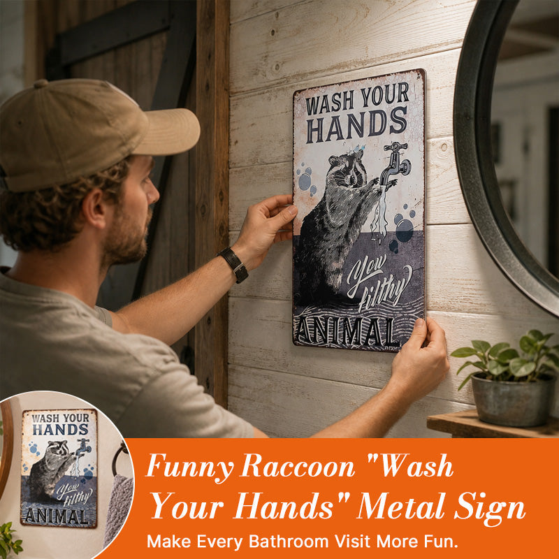 🦝 Funny Raccoon "Wash Your Hands" Metal Sign