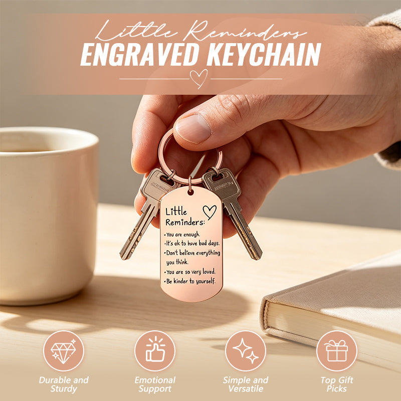 Little Reminders Engraved Keychain - Inspirational Dog Tag Keyring