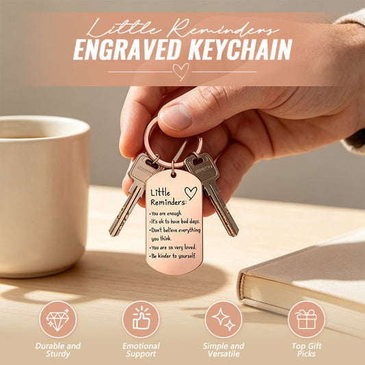 Little Reminders Engraved Keychain - Inspirational Dog Tag Keyring
