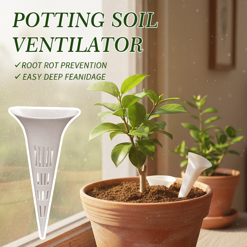 Potting Soil Ventilator