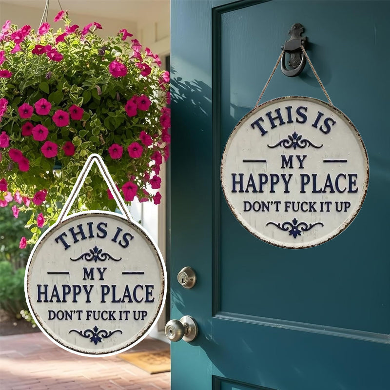 "This Is My Happy Place" Round Vintage Metal Sign