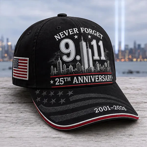 9/11 Never Forget 25th Anniversary Cap – Unisex Patriotic Memorial Hat🧢