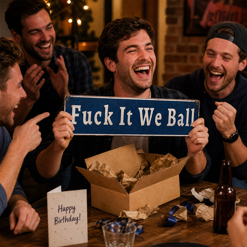 Fuck It We Ball Metal Sign