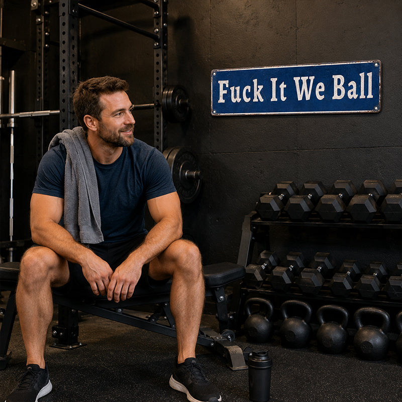 Fuck It We Ball Metal Sign