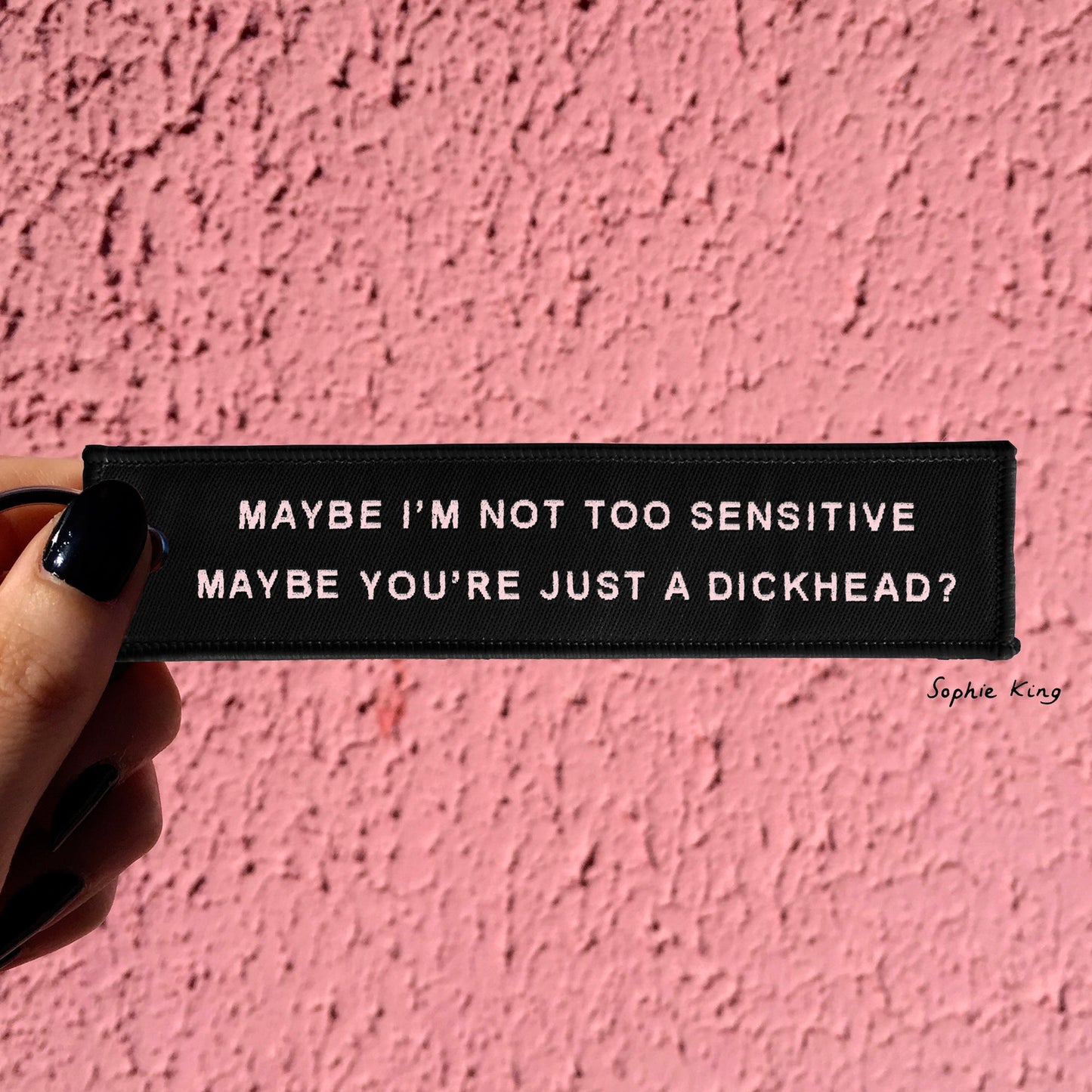 “Maybe I’m Not Too Sensitive” Retro Woven Keychain