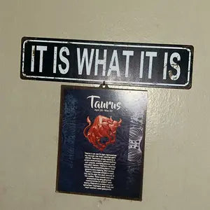 "It Is What It Is" Vintage Metal Tin Sign